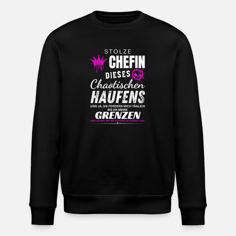 Stolze Chefin chaotischer Haufen Chefin Geschenke - Sweat bio ROLLER Stanley/Stella Unisexe - noir