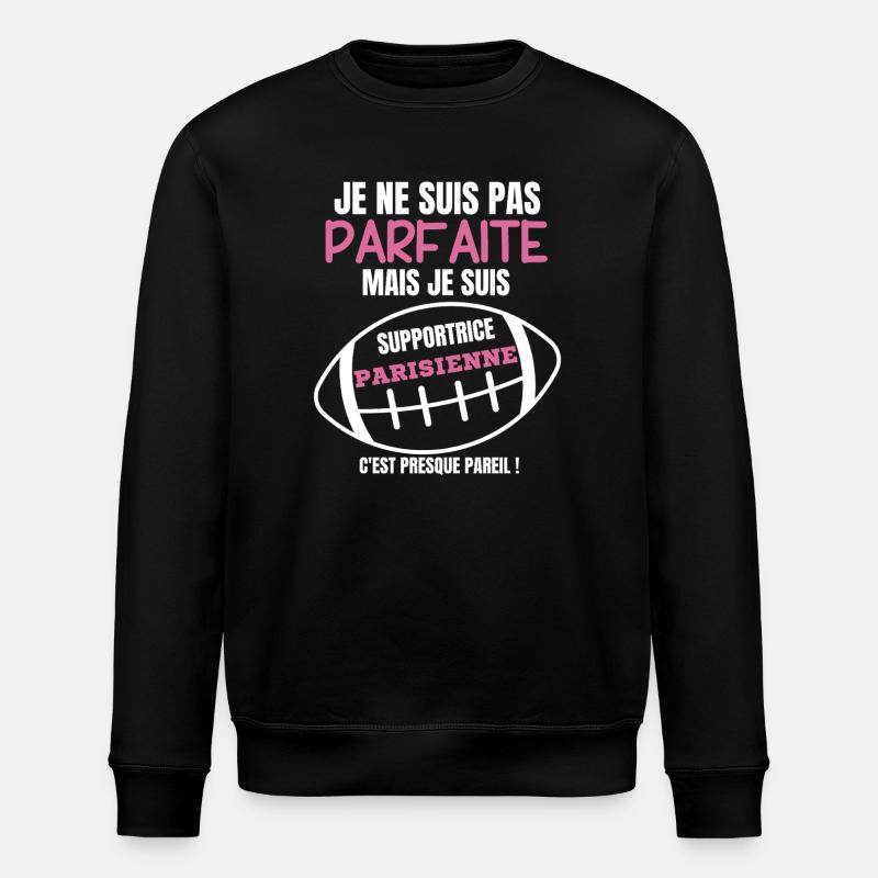 Supportrice Rugby Parisienne Humour - Sweat bio ROLLER Stanley/Stella Unisexe - noir