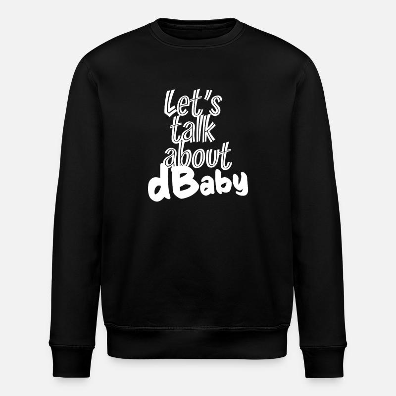Let's Talk About dBaby - für Tontechniker - Stanley/Stella Unisex Bio-Sweatshirt ROLLER - Schwarz
