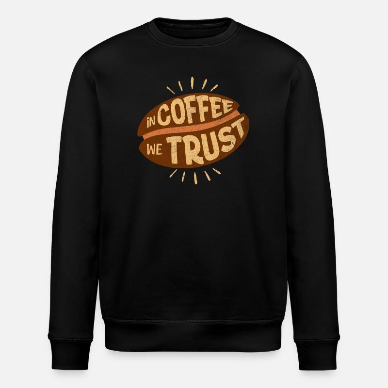 In Kaffee vertrauen wir - Stanley/Stella Unisex Bio-Sweatshirt ROLLER - Schwarz
