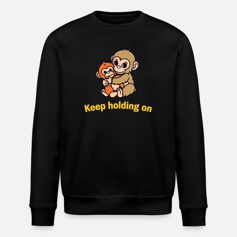 Keep Holding On Monkeys - Stanley/Stella ROLLER Unisex Organic Sweatshirt - black