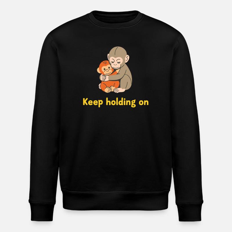 Keep Holding On: Gentle Ape Hug - Stanley/Stella ROLLER Unisex Organic Sweatshirt - black