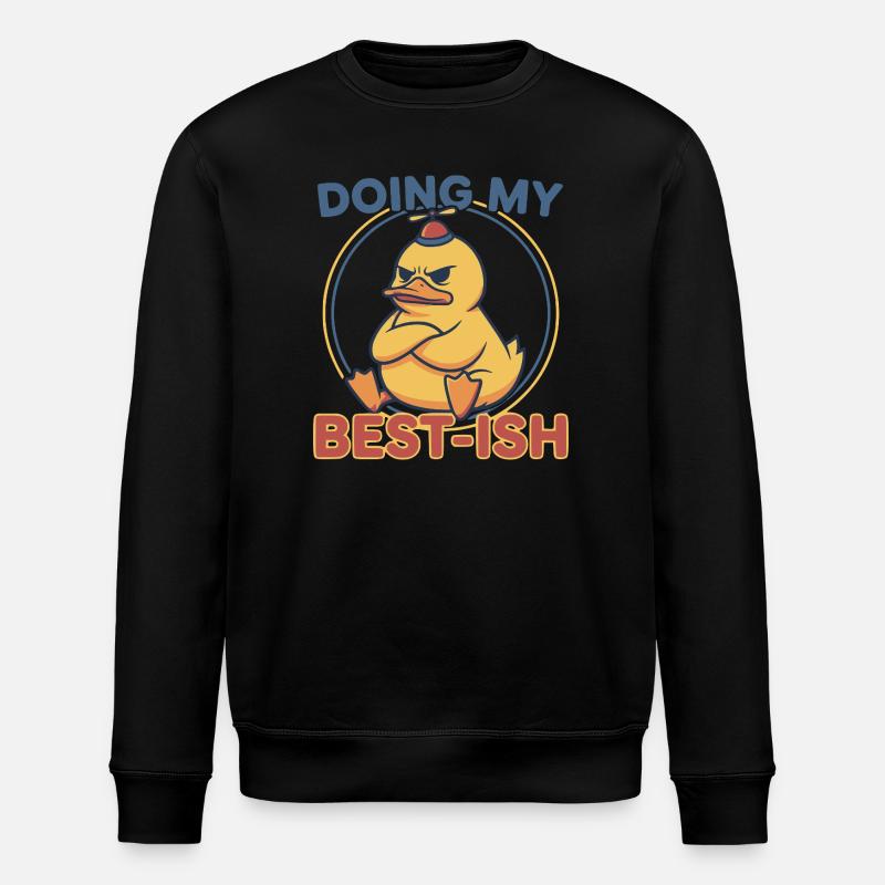 Doing My Best-Ish Duck - Stanley/Stella Unisex Bio-Sweatshirt ROLLER - Schwarz