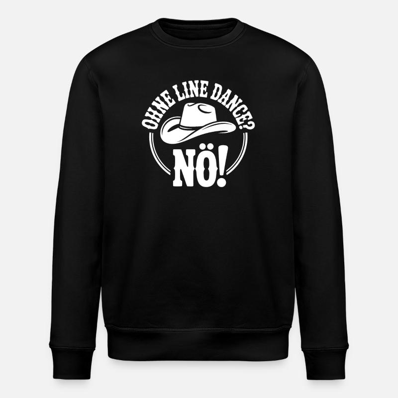 Life Without Line Dance - Never - Stanley/Stella ROLLER Unisex Organic Sweatshirt - black