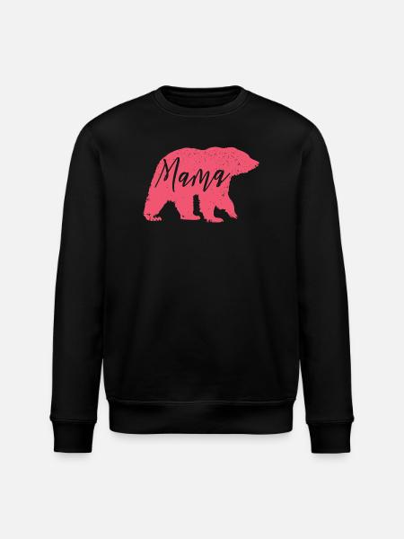 Mama Bear Pink – Sweet Mother's Day Gift - Stanley/Stella ROLLER Unisex Organic Sweatshirt - black
