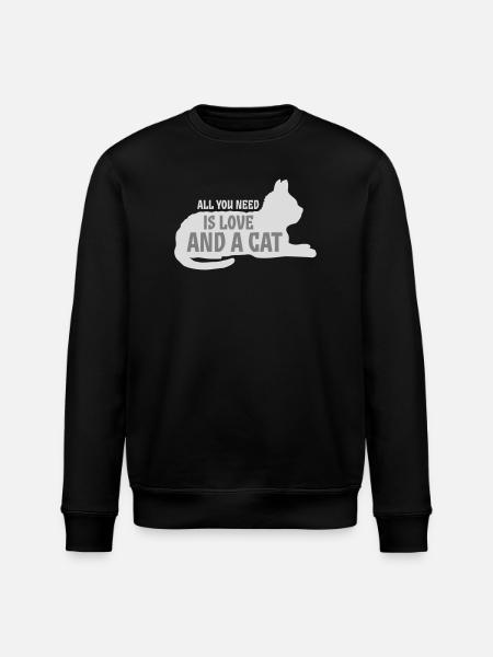 All You Need Is Love And A Cat Funny Cat Saying - Stanley/Stella ROLLER Unisex Organic Sweatshirt - black