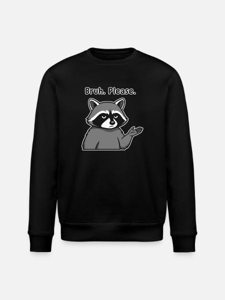Bruh Bitte Waschbär-Meme - Stanley/Stella Unisex Bio-Sweatshirt ROLLER - Schwarz