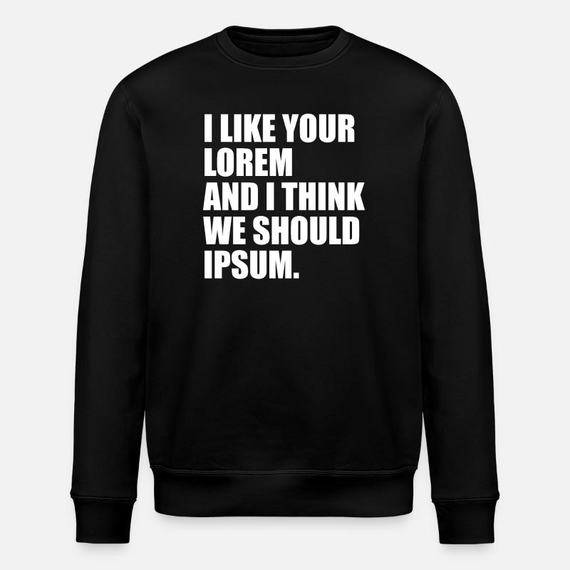 Perfekter Humor für Grafikdesigner, Webdesigner - Stanley/Stella Unisex Bio-Sweatshirt ROLLER - Schwarz