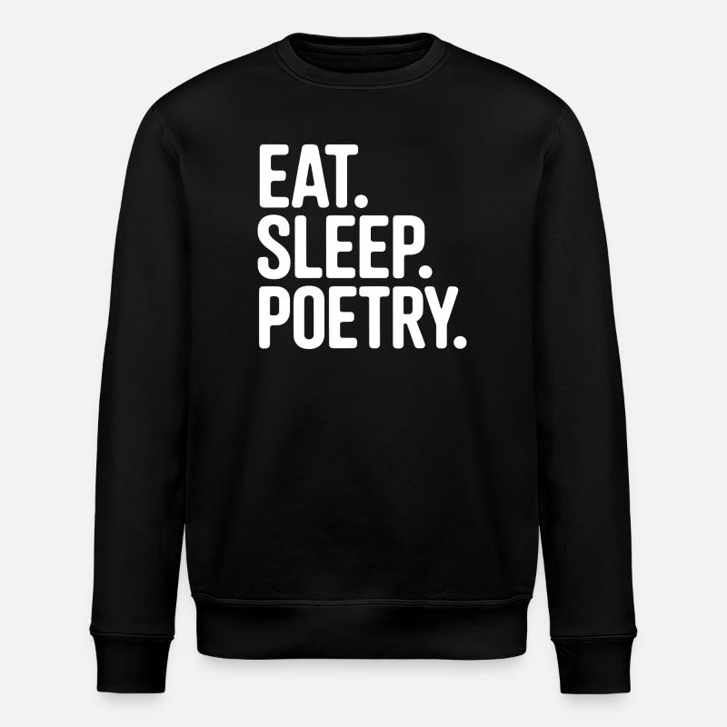 Eat Sleep Poetry Tee - Sweat bio ROLLER Stanley/Stella Unisexe - noir