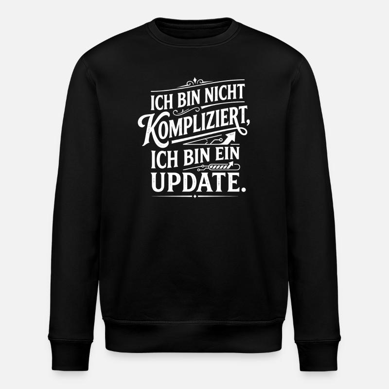 Ich bin ein Update nicht kompliziert - Stanley/Stella Unisex Bio-Sweatshirt ROLLER - Schwarz