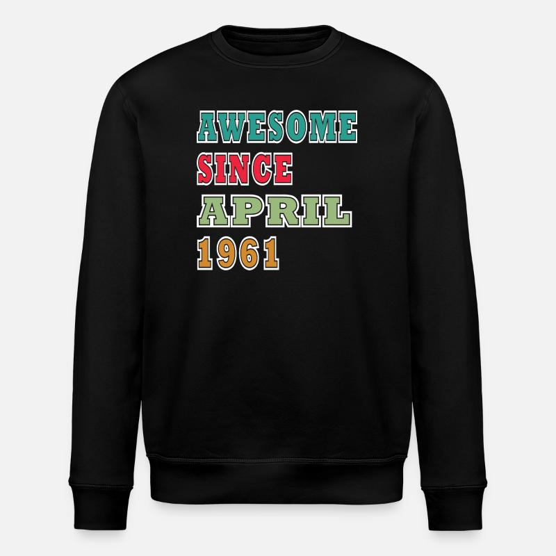 Brilliant since April 1961 - Stanley/Stella ROLLER Unisex Organic Sweatshirt - black