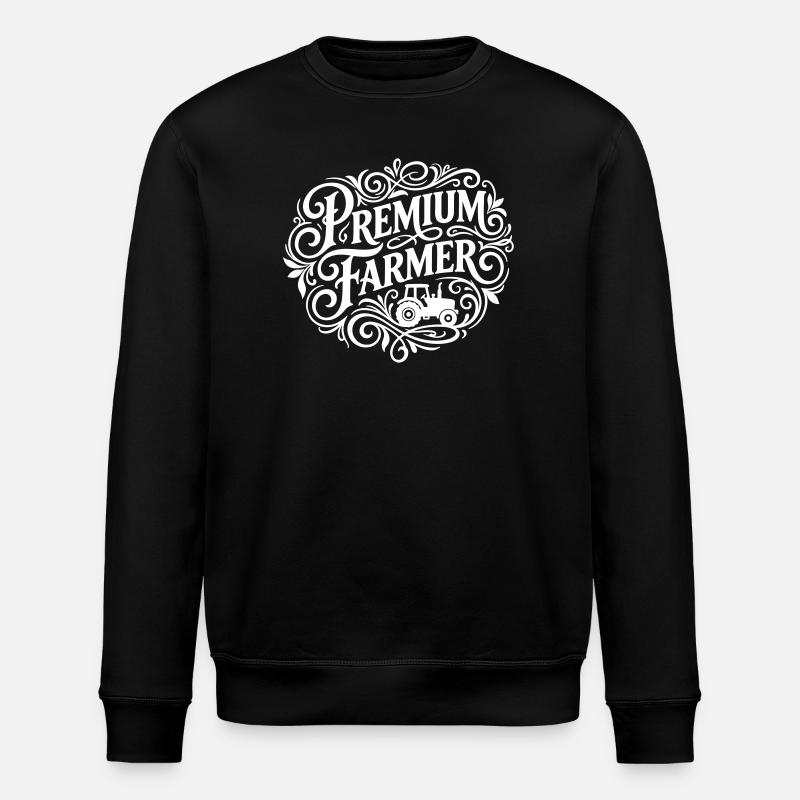 Premium Farmer Saying Farmer - Stanley/Stella ROLLER Unisex Organic Sweatshirt - black