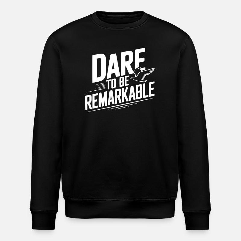 Oser être remarquable - Sweat bio ROLLER Stanley/Stella Unisexe - noir