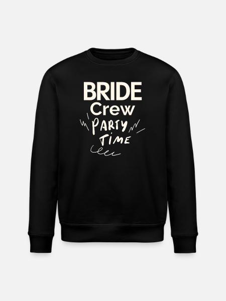 Bride Crew - Stanley/Stella ROLLER Unisex Organic Sweatshirt - black