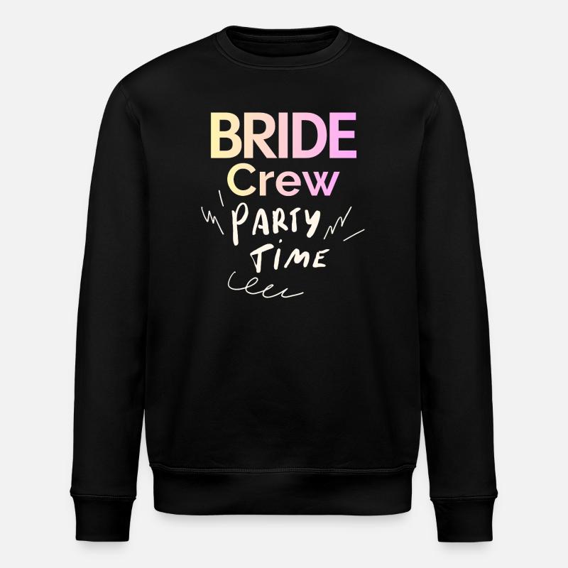 Bride Crew - Stanley/Stella ROLLER Unisex Organic Sweatshirt - black