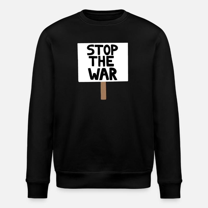 Stopp das Kriegsprotest-Schild - Stanley/Stella Unisex Bio-Sweatshirt ROLLER - Schwarz