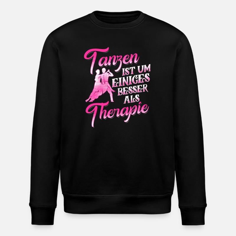 Tanzen ist Therapie, nicht bloß Spaß - Stanley/Stella Unisex Bio-Sweatshirt ROLLER - Schwarz