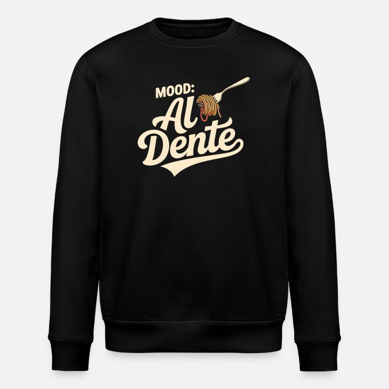 Al Dente Mood | Pasta Saying - Stanley/Stella ROLLER Unisex Organic Sweatshirt - black