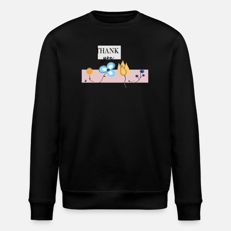 Danke Blumengruß  - Stanley/Stella Unisex Bio-Sweatshirt ROLLER - Schwarz