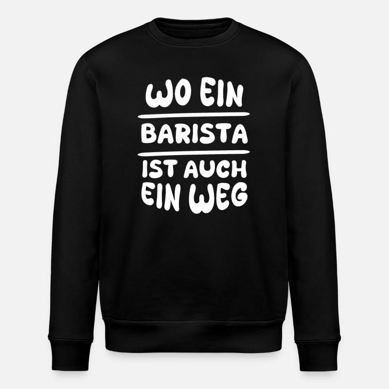 Geschenk für Barista - Stanley/Stella Unisex Bio-Sweatshirt ROLLER - Schwarz