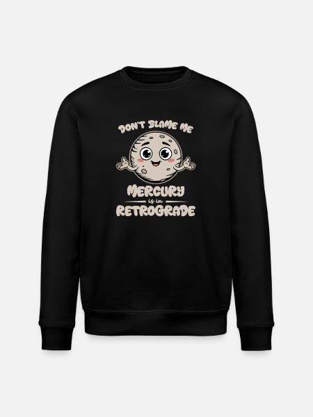 Mercury Retrograde Cute Moon Tee - Stanley/Stella ROLLER Unisex Organic Sweatshirt - black