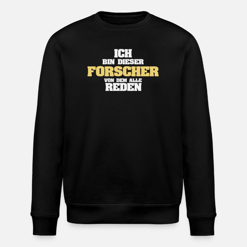 Arbeit Forscher - Stanley/Stella Unisex Bio-Sweatshirt ROLLER - Schwarz