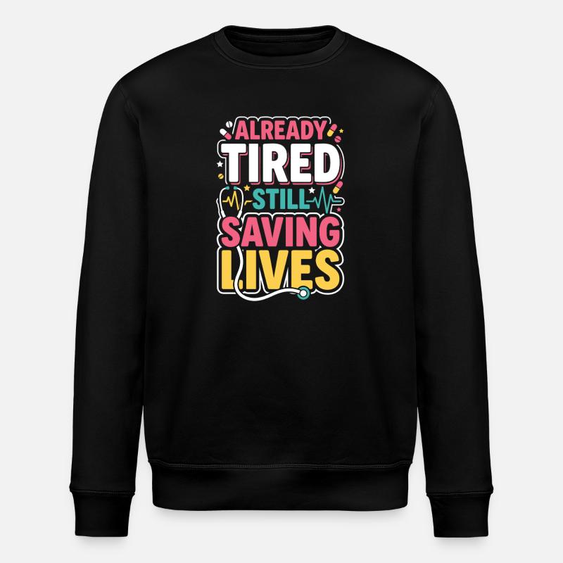 Night Shift Nurse, Tired - Stanley/Stella ROLLER Unisex Organic Sweatshirt - black