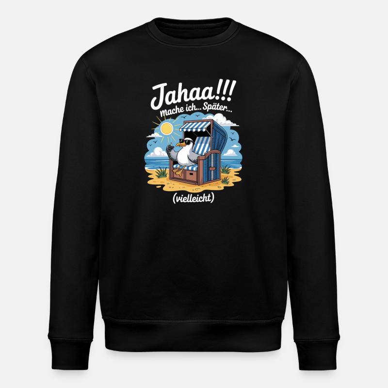  Jahaa mache ich spaeter vielleicht Moewe - Stanley/Stella Unisex Bio-Sweatshirt ROLLER - Schwarz