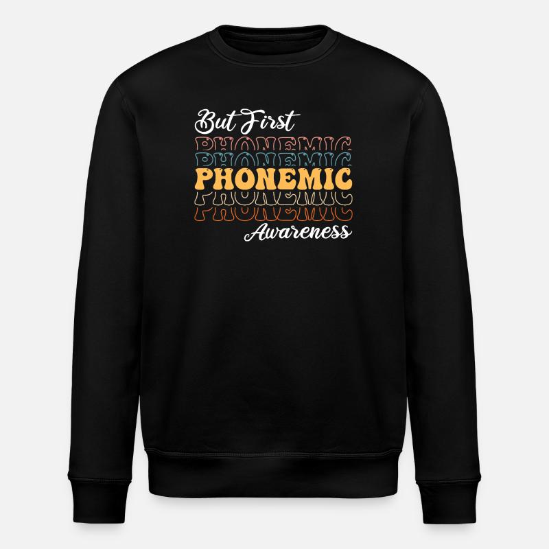 D’abord la conscience phonémique - Sweat bio ROLLER Stanley/Stella Unisexe - noir