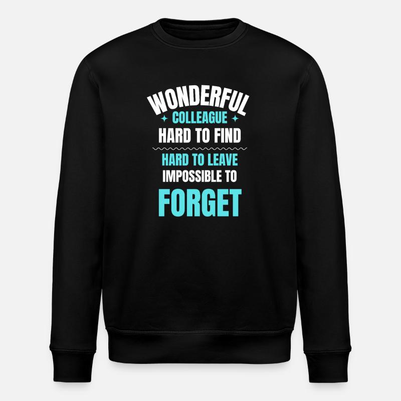 Wonderful Colleague Gift - Stanley/Stella ROLLER Unisex Organic Sweatshirt - black
