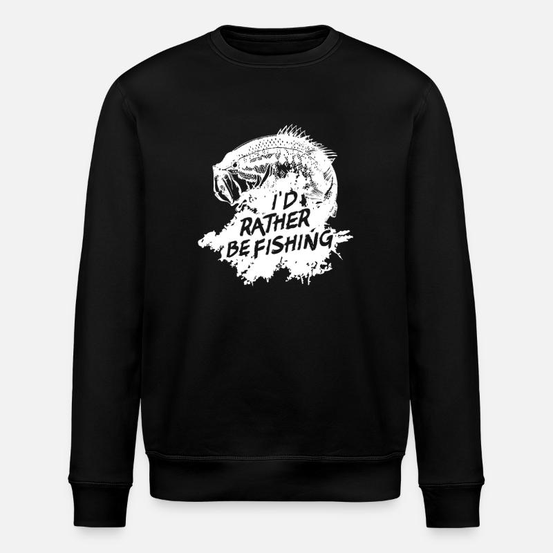 I'd Rather Be Fishing - Stanley/Stella ROLLER Unisex Organic Sweatshirt - black