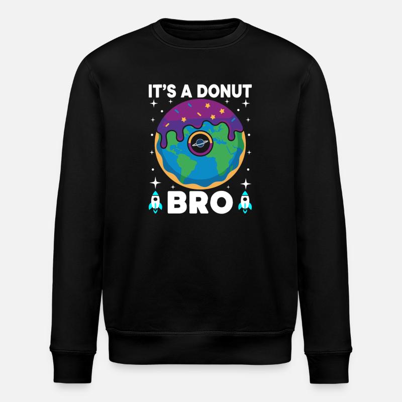 Donut Earth Bro Terre plate Terre plate Schwurbel - Sweat bio ROLLER Stanley/Stella Unisexe - noir