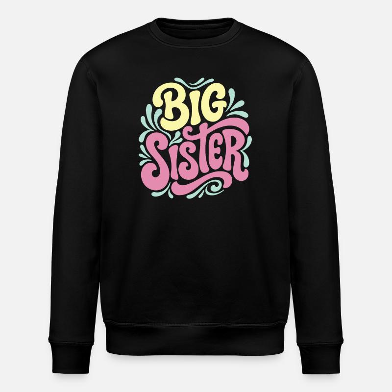 Große Schwester-Feier - Stanley/Stella Unisex Bio-Sweatshirt ROLLER - Schwarz