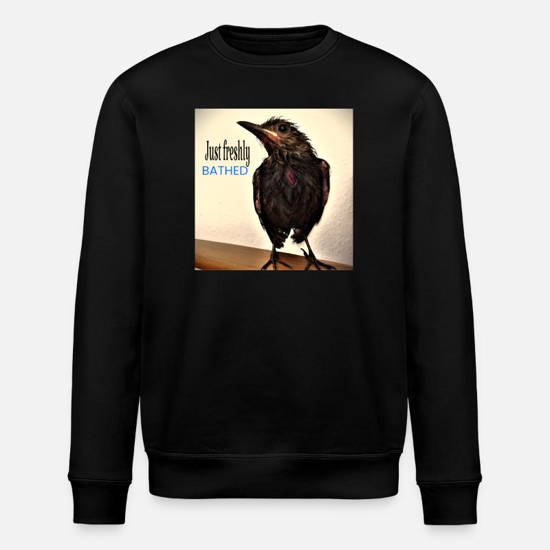 Just freshly bathed - Stanley/Stella ROLLER Unisex Organic Sweatshirt - black