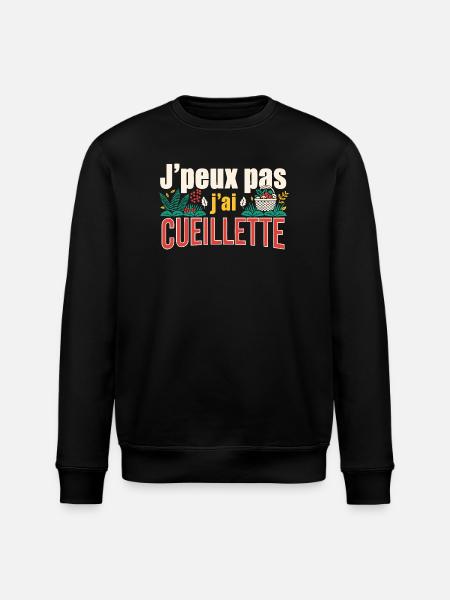 J'peux pas j'ai cueillette - Sweat bio ROLLER Stanley/Stella Unisexe - noir