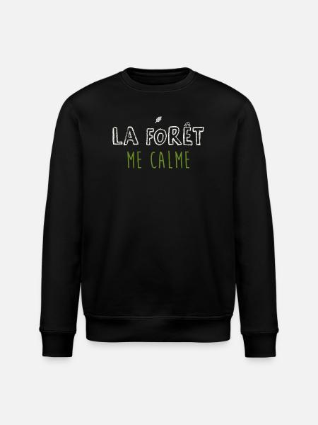 La Forêt M'Apaise - Design Nature - Sweat bio ROLLER Stanley/Stella Unisexe - noir