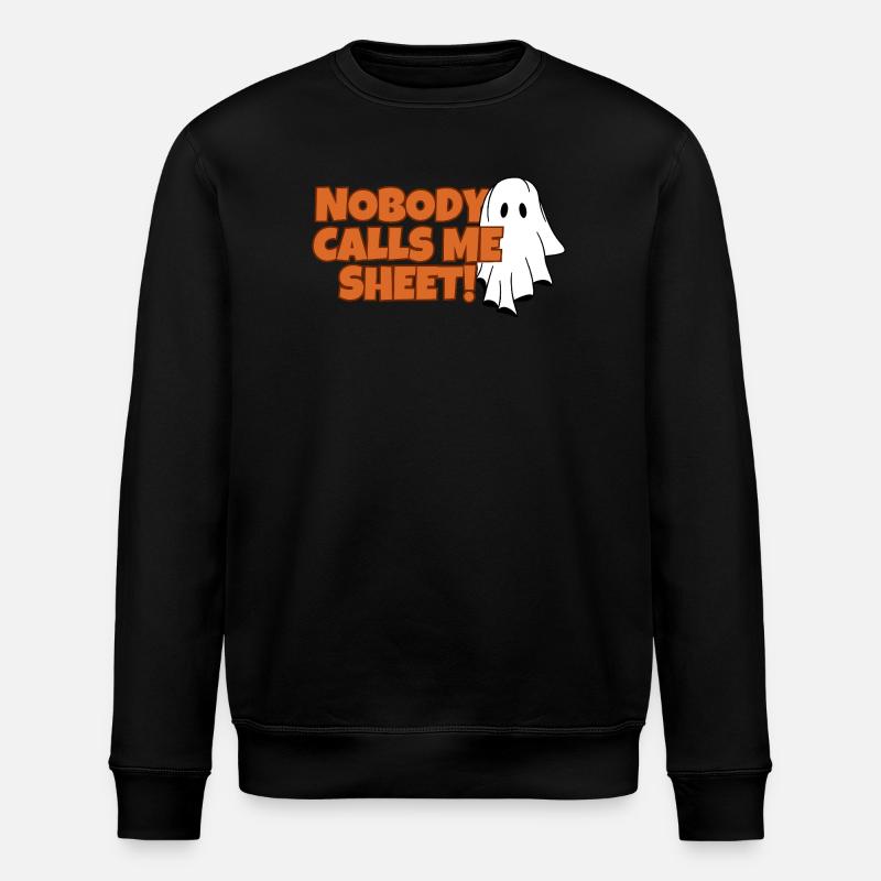 Nobody Calls Me Sheet Ghost Tee - Stanley/Stella ROLLER Unisex Organic Sweatshirt - black