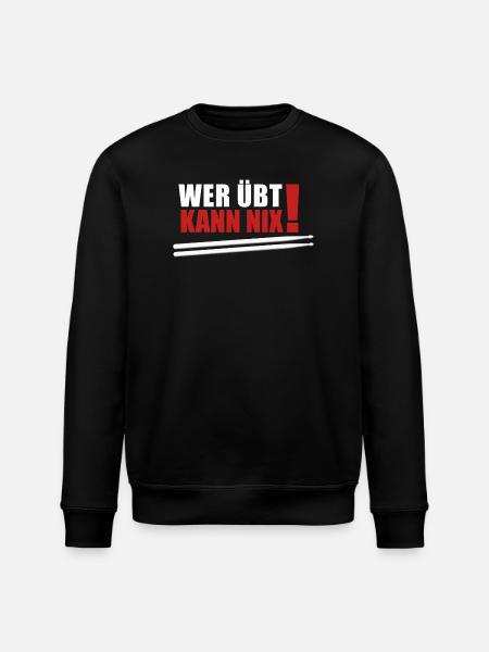 Who practices can't do anything - Stanley/Stella ROLLER Unisex Organic Sweatshirt - black