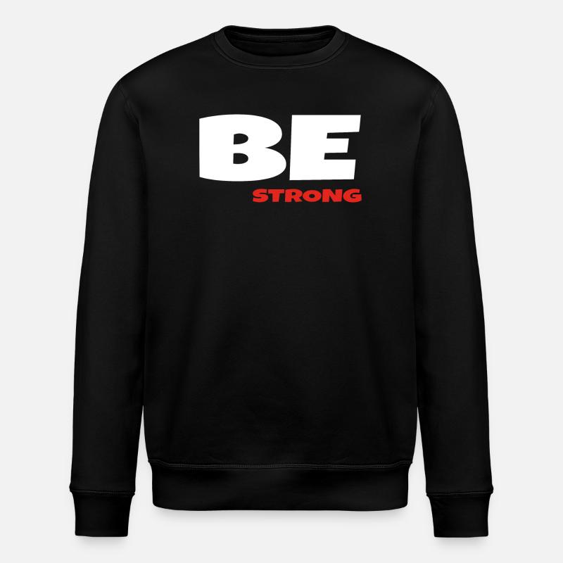 Sei stark - Stanley/Stella Unisex Bio-Sweatshirt ROLLER - Schwarz