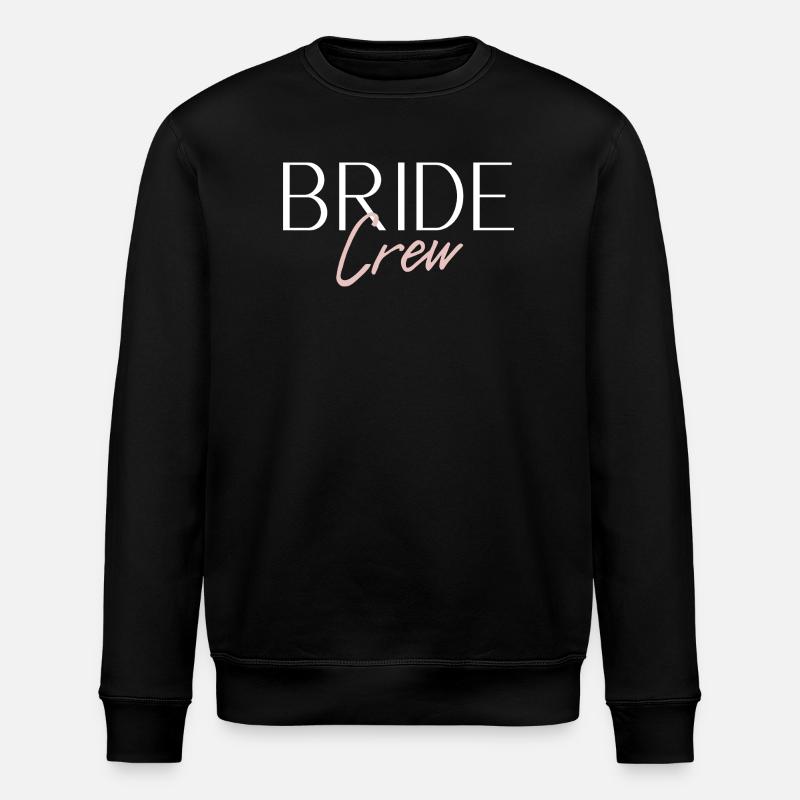 Bride Crew - Stanley/Stella Unisex Bio-Sweatshirt ROLLER - Schwarz