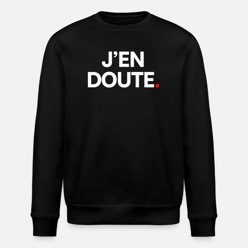 J’en doute - Sweat bio ROLLER Stanley/Stella Unisexe - noir