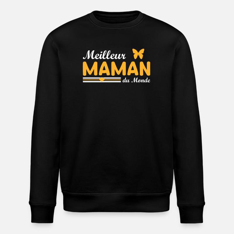 Meilleur Maman Du Monde - Sweat bio ROLLER Stanley/Stella Unisexe - noir