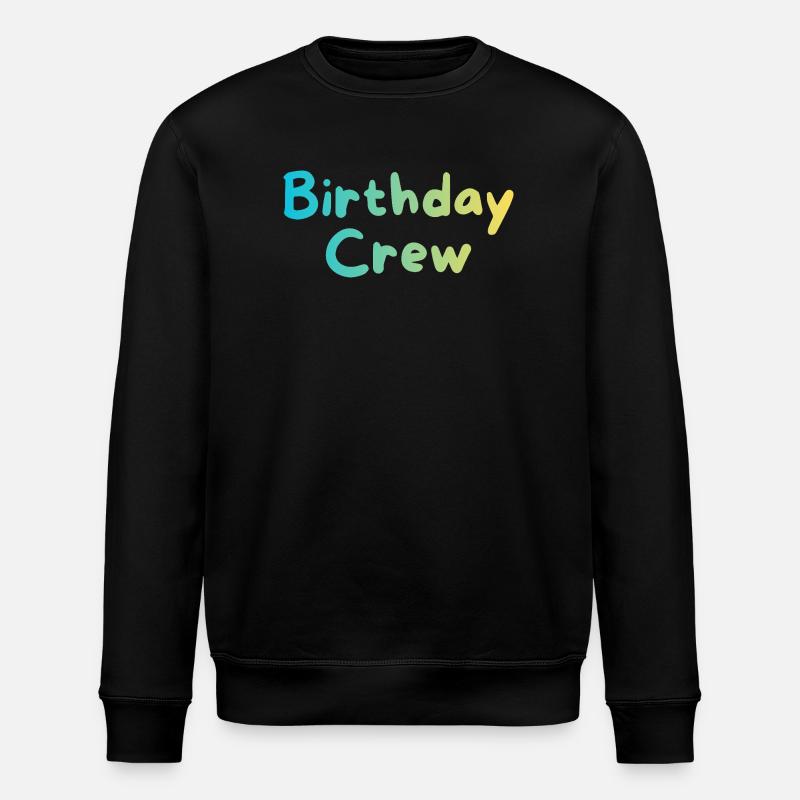 Birthday Crew - Stanley/Stella Unisex Bio-Sweatshirt ROLLER - Schwarz