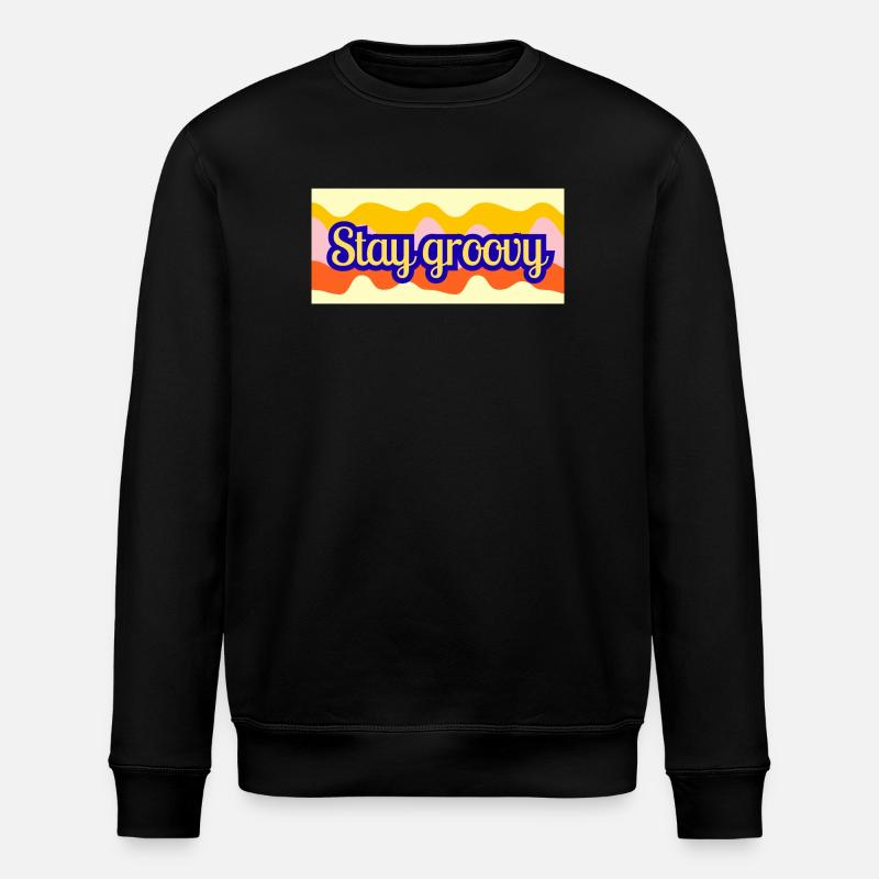 Stay Groovy Retro Waves Design - Stanley/Stella ROLLER Unisex Organic Sweatshirt - black