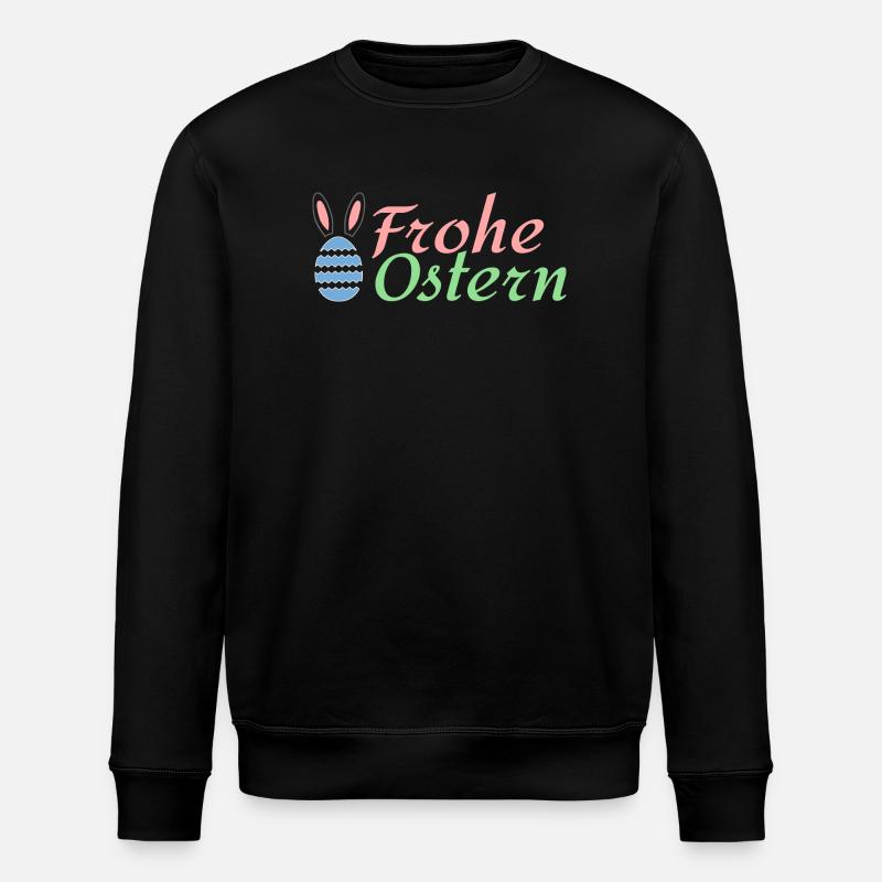 Frohe Ostern - Stanley/Stella Unisex Bio-Sweatshirt ROLLER - Schwarz