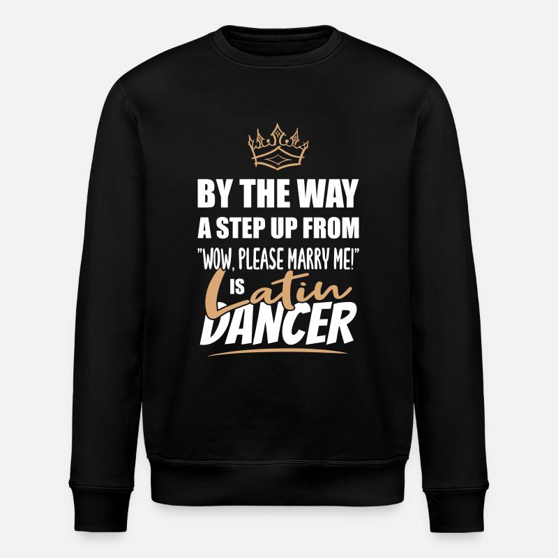 Les danseurs latins sont les plus séduisants - Sweat bio ROLLER Stanley/Stella Unisexe - noir
