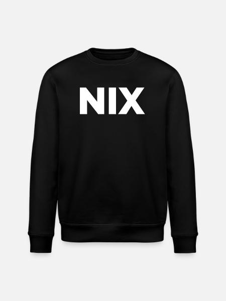 Nix - einfach nichts | Garnichts | Geschenk - Stanley/Stella Unisex Bio-Sweatshirt ROLLER - Schwarz