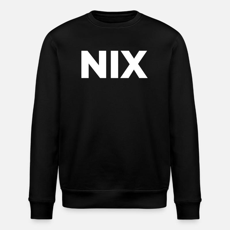 Nix - einfach nichts | Garnichts | Geschenk - Stanley/Stella Unisex Bio-Sweatshirt ROLLER - Schwarz