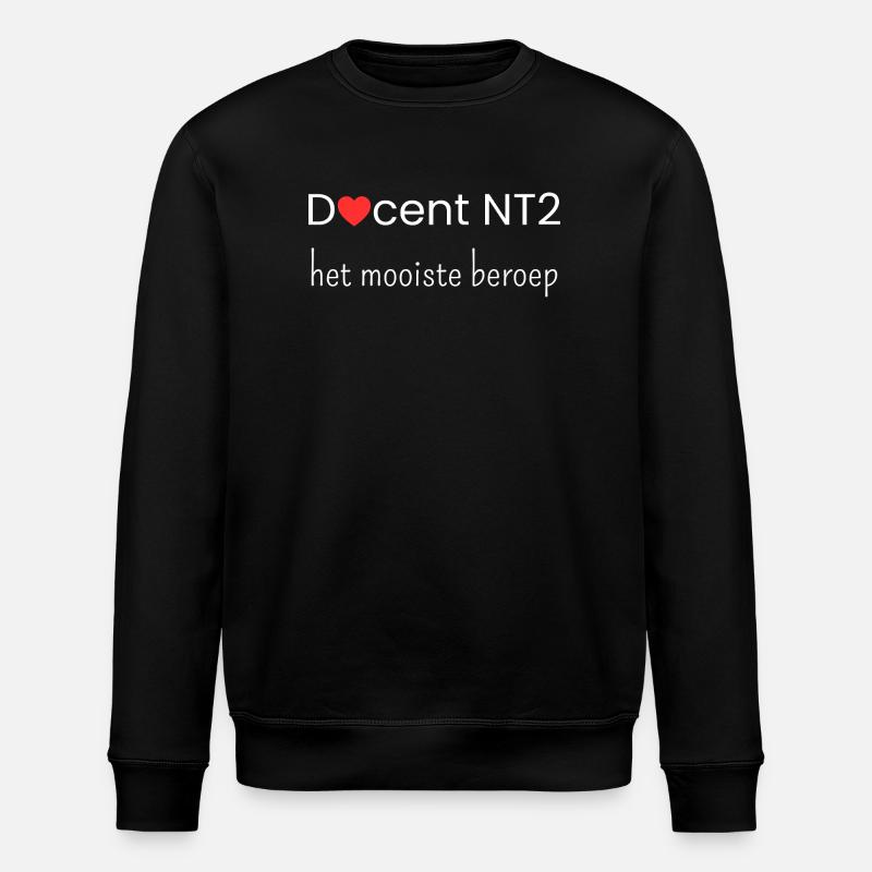 NT2 teacher: the best profession - Stanley/Stella ROLLER Unisex Organic Sweatshirt - black