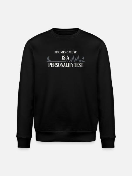 Perimenopause Humor Perimenopause - Stanley/Stella ROLLER Unisex Organic Sweatshirt - black